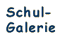 Schulgalerie